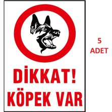 Yıldırım Dikkat Köpek Var İş Güvenliği Levhası - Tabelası 25x35 Cm-5 Adet