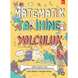 Orenda Kitap Matematik Tarihine Yolculuk - Clive Gifford - Michael Young