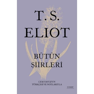 Bütün Şiirleri (Ciltli) - T.S. Eliot