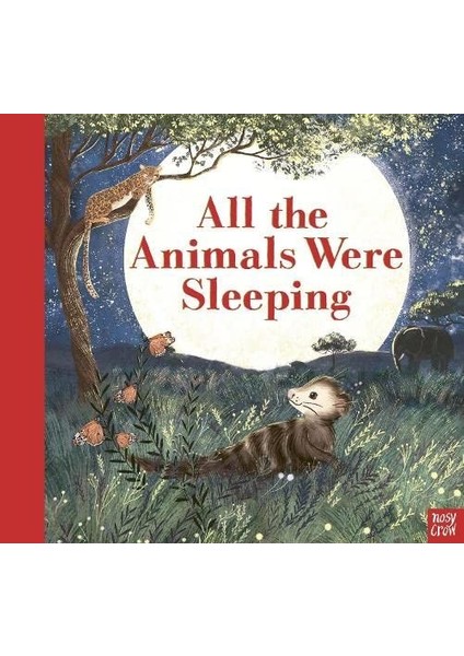 All The Animals Were Sleeping