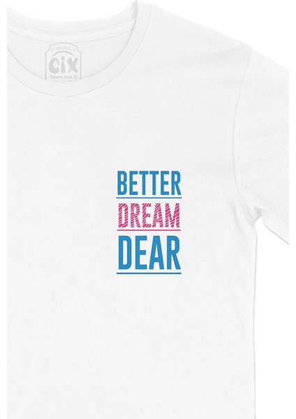 Better Dream Dear Cep Logo Tasarımlı Beyaz Tişört fiyatları