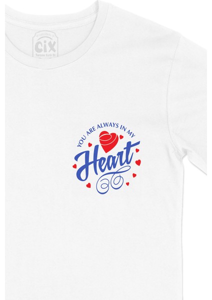 You Are Always In My Heart Cep Logo Tasarımlı Beyaz Tişört fiyatları