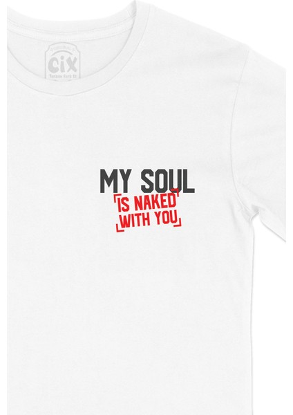 My Soul Is Naked With You Cep Logo Tasarımlı Beyaz Tişört fiyatları