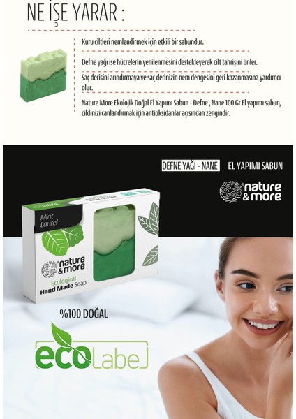 Nature More Ekolojik Doğal El Yapımı Sabun - Defne Yağı , Nane 100 gr fiyatları