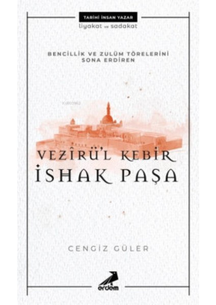 Vezirül Kebir Ishak Paşa
