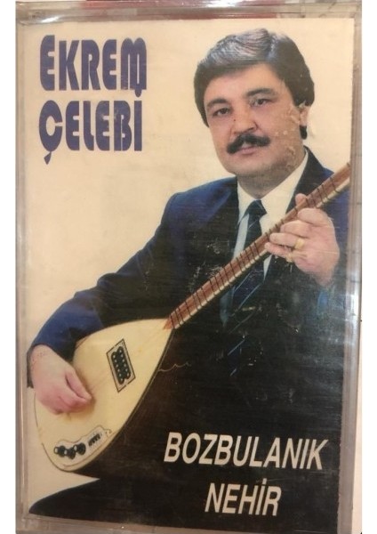 Ekrem Çelebi - Boz Bulanık Nehir (Kaset)