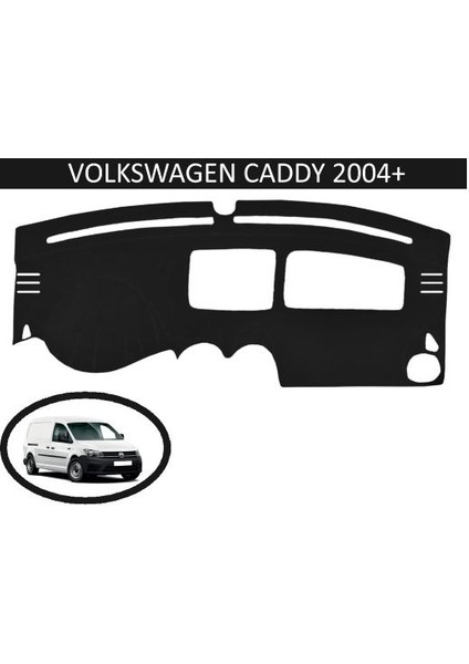 2004-2008 Modellerine Uygun Volkswagen Caddy Torpido Koruma Halısı Siyah Kenar Renk Siyah
