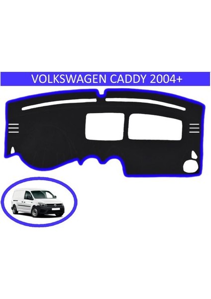 2004-2008 Modellerine Uygun Volkswagen Caddy Torpido Koruma Halısı Siyah Kenar Renk Mavi
