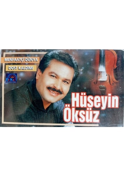 Hüseyin Öksüz - Menfaatçi Dünya (Kaset)