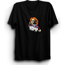 The Fame Chucky, Wanna Play, Horror Series, Korku Tişört