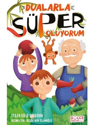 Timaş Gülce Çocuk Gülce Çocuk Dualarla Süper Oluyorum Kitabı
