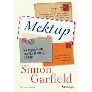 Mektup (Yazışmanın Hayli İlginç Tarihi) - Simon Garfield