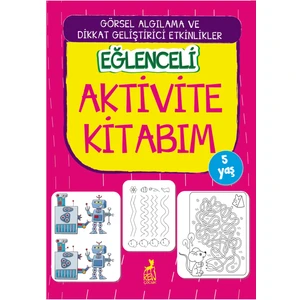 Eğlenceli Aktivite Kitabım 5 Yaş