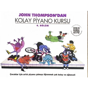 Segah Müzik John Thompson ' dan Kolay Piyano Kursu 4. Bölüm