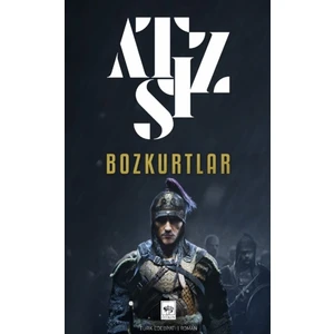 Bozkurtlar:Bozkurtlar Ölümü ve Bozkurtlar Diriliyor - Hüseyin Nihal Atsız