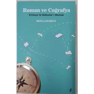 Roman ve Coğrafya - Necla Dursun