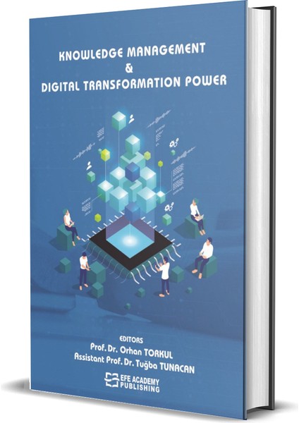 Knowledge Management And Digital Transformation Power (Ciltli)-Orhan Torkul – Tuğba Tunacan