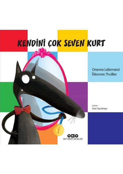 Kendini Çok Seven Kurt - Orianne Lallemand