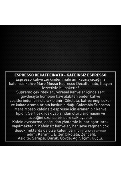 Mare Mosso Espresso Decaffeinato - Kafeinsiz Espresso Kahve 250 gr modelleri