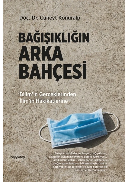 Bağışıklığın Arka Bahçesi / Doç. Dr. Cüneyt Konuralp