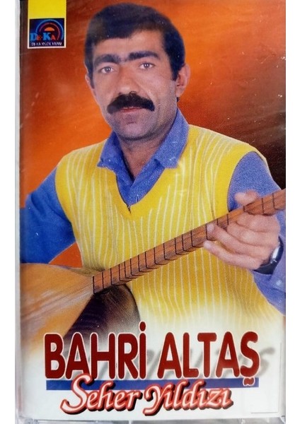 Bahri Altaş - Seher Yıldızı Kaset