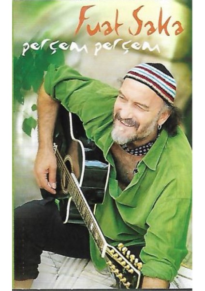 Fuat Saka - Perçem Perçem Kaset