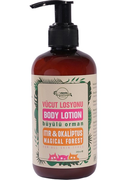 Vegan Vücut Losyonu Büyülü Orman 250 ml Itır & Okaliptus -Body Lotion Magical Forest 250ML Ocaliptus & Geranium Extract