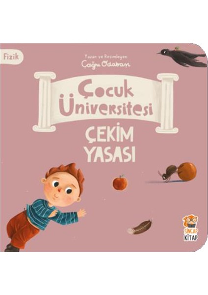 Çocuk Üniversitesi - Fizik Serisi: Çekim Yasası - Çağrı Odabaşı