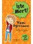 İşte Mert! – Yeni Öğretmen – Yeniliğe Açık Olmak - Sally Rippin 1