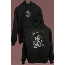 Kendim Seçtim I Need More Space Uzay Cosmos Astronot Galaksi Ön ve Arka Baskılı Sweatshirt Kapüşonlu Hoodie