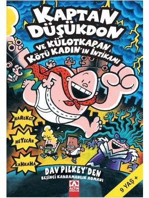 Altın Kitaplar Kaptan Düşükdon ve Külotkapan Kötü Kadın'ın İntikamı - Dav Pilkey 6 - 8 Yaş Fantastik Macera