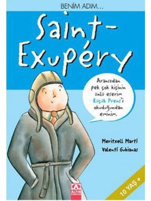 Benim Adım...Saint-Exupery - Meritxell Marti