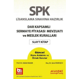 Akademi Consulting Training SPK Dar Kapsamlı Sermaye Piyasası Mevzuatı ve Meslek Kuralları Slayt Kitap