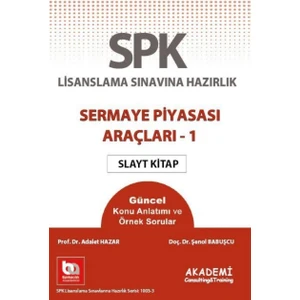 Akademi Consulting Training SPK Sermaye Piyasası Araçları - 1 Slayt Kitap