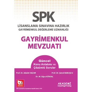 Akademi Consulting Training SPK Gayrimenkul Mevzuatı Konu Anlatımı ve Çözümlü Sorular