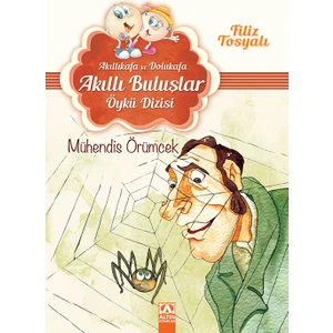 Mühendis Örümcek - Filiz Tosyalı
