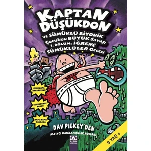 Kaptan Düşükdon ve Sümüklü Biyonik Çocuğun Büyük Savaşı 1. Bölüm: İğrenç Sümüklüler Gecesi