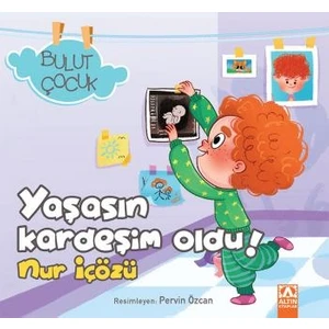 Yaşasın Kardeşim Oldu - Nur İçözü