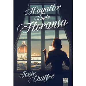Hayaller İçinde Floransa - Jessie Chaffee