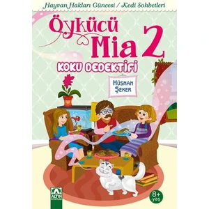 Öykücü Mia 2: Koku Dedektifi-Hu¨Snan Şeker