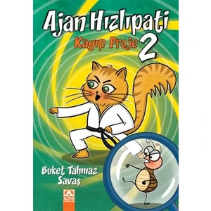 Ajan Hızlıpati 2: Kayıp Proje-Buket Tahmaz Savaş