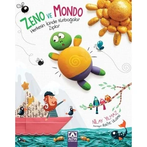 Zeno Ve Mondo: Herkesin İçinde Kurbağalar Zıplar-Nilay Yılmaz
