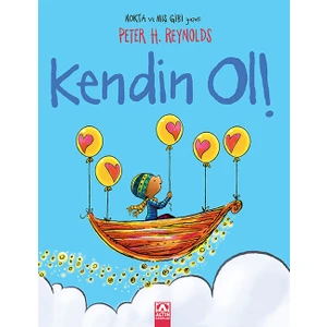 Kendin Ol - Peter H. Reynolds