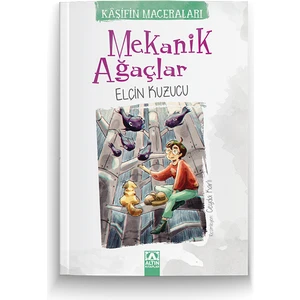 Kâşifin Maceraları - Mekanik Ağaçlar - Elçin Kuzucu