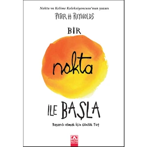 Bir Nokta İle Başla - Peter H. Reynold
