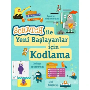 Scratch ile Yeni Başlayanlar için Kodlama