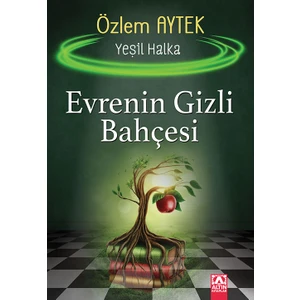 Evrenin Gizli Bahçesi - Yeşil Halka - Özlem Aytek