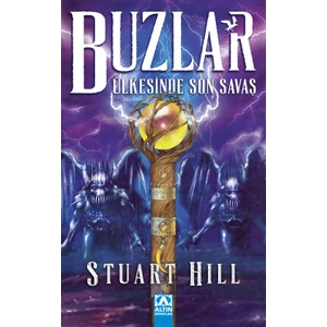Buzlar Ülkesinde Son Savaş - Stuart Hill