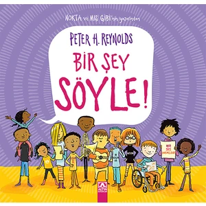 Bir Şey Söyle - Peter H. Reynolds