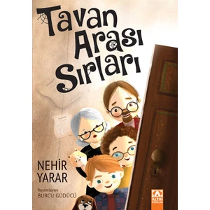 Tavan Arası Sırları  - Nehir Yarar